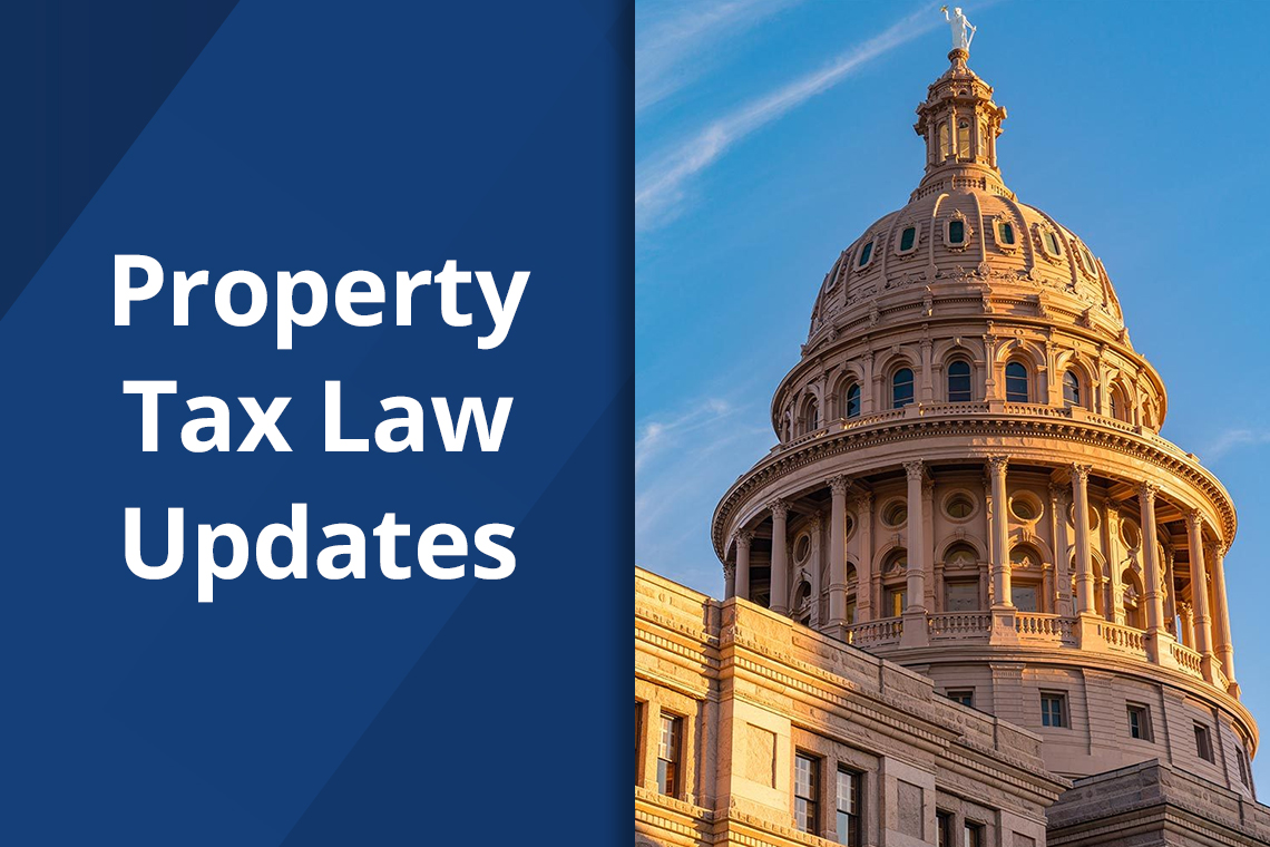 image of Texas Capitol Building with text that reads, 12 Significant Texas Property Tax Law Updates